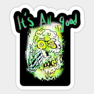 It's all good Sticker